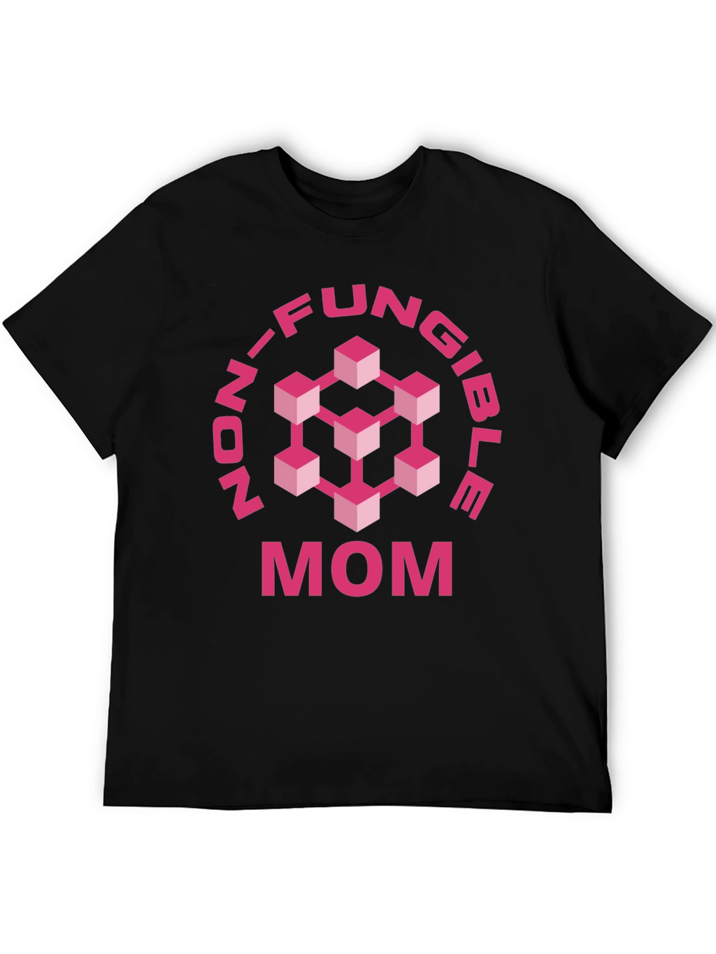 Non-Fungible Mom T-Shirt - Blockchain Gift for Mothers