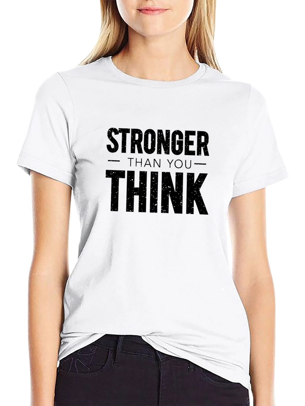 Stronger Than You Think Graphic T-Shirt