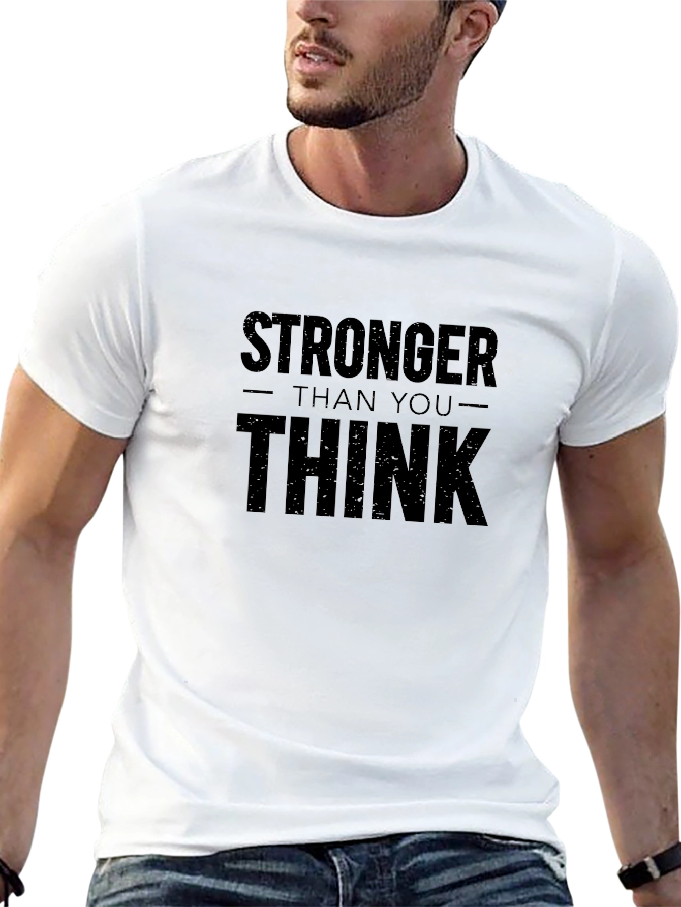 Stronger Than You Think Graphic T-Shirt