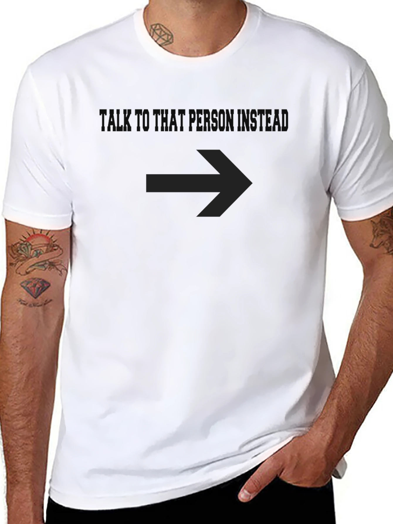Talk to That Person - Funny Graphic T-Shirt