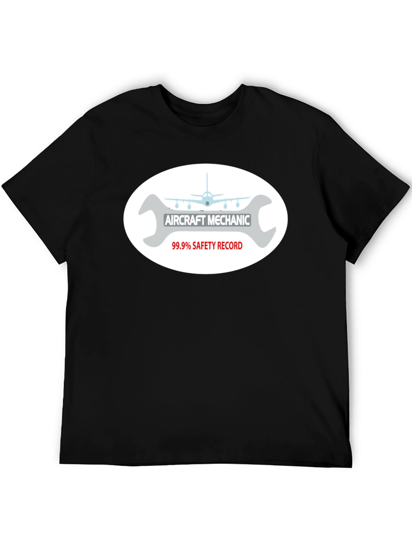 Aircraft Mechanic T-Shirt - 99.9% Safety Record