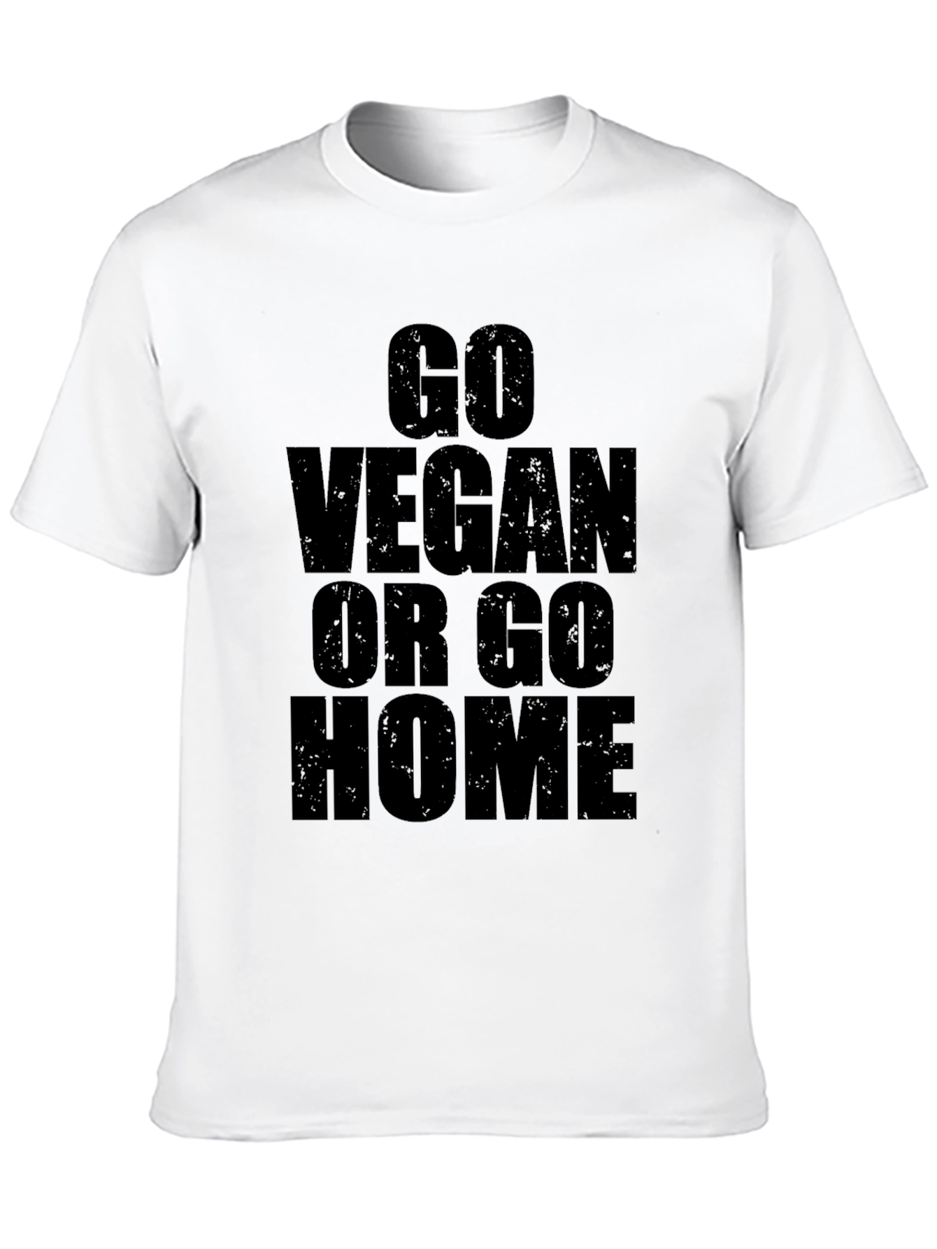 Go Vegan Or Go Home Graphic T-Shirt