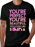 Youre Perfect T-Shirt - Black Graphic Tee