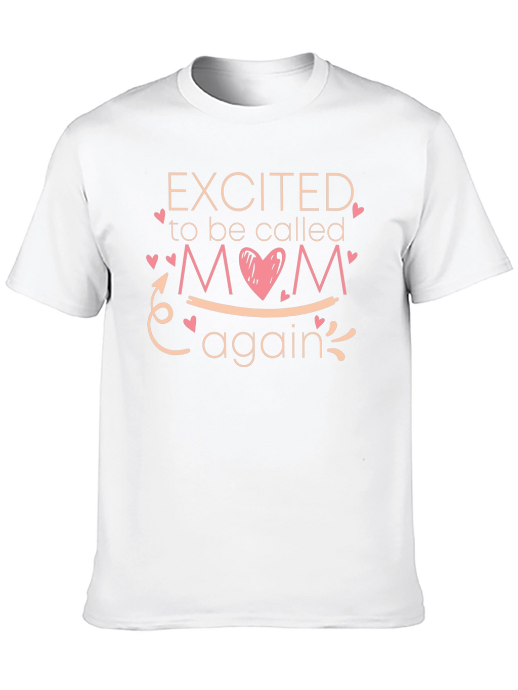 Excited to be Called Mom Again T-Shirt