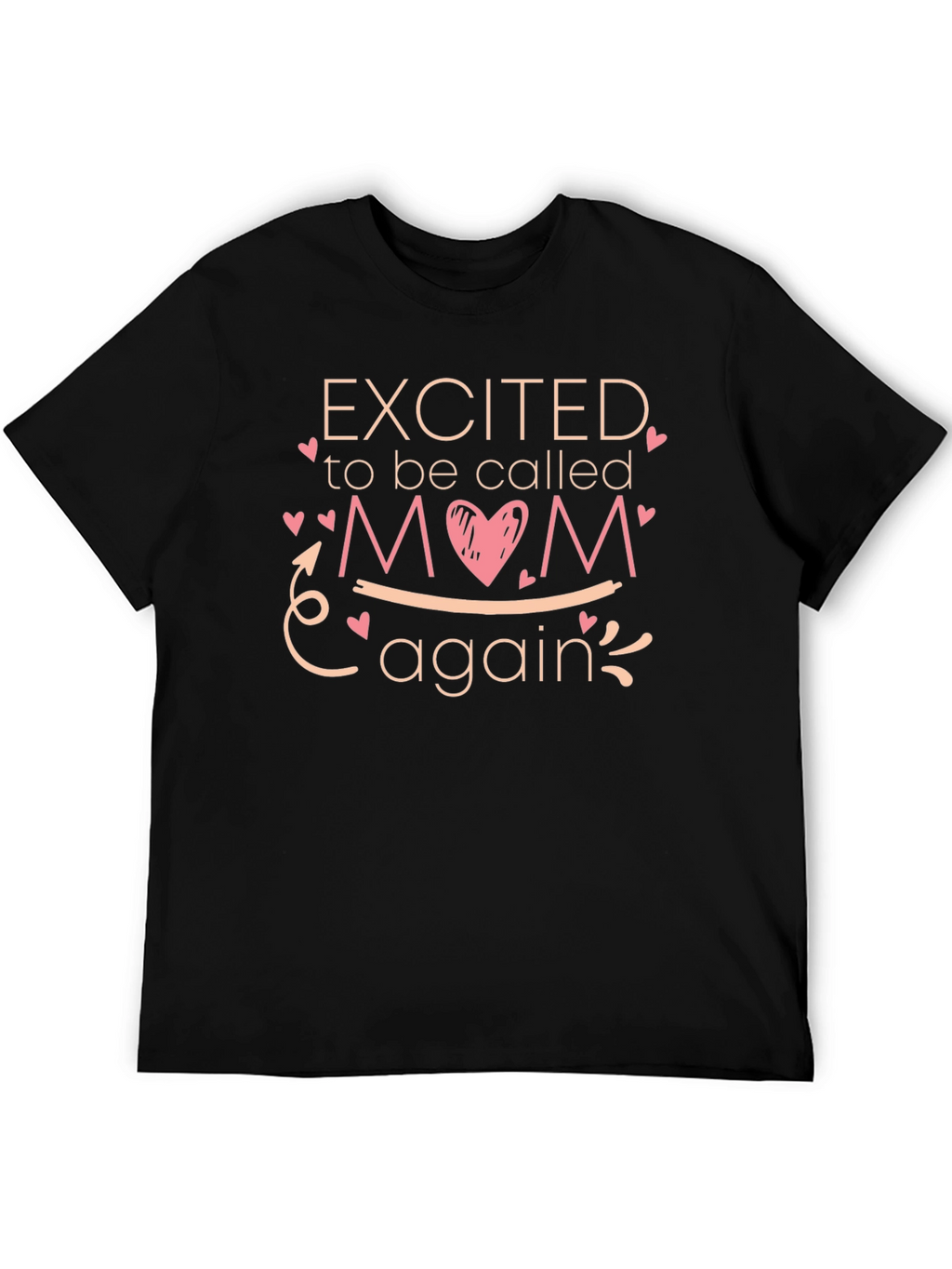 Excited to be Called Mom Again T-Shirt