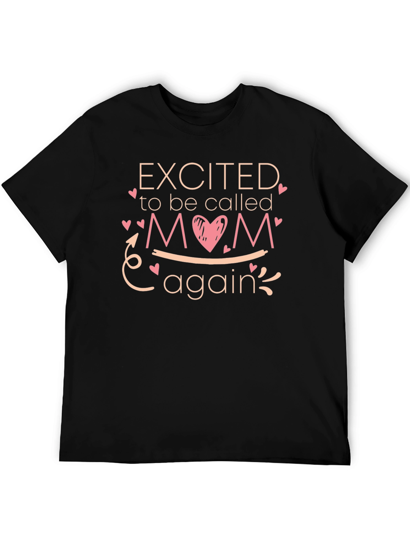 Excited to be Called Mom Again T-Shirt