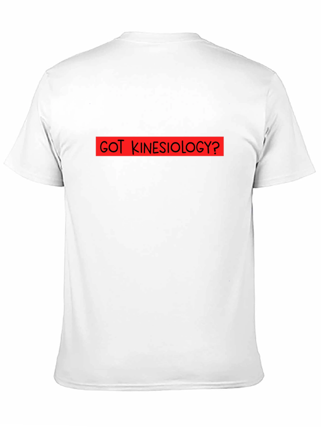 Got Kinesiology? Black Graphic T-Shirt