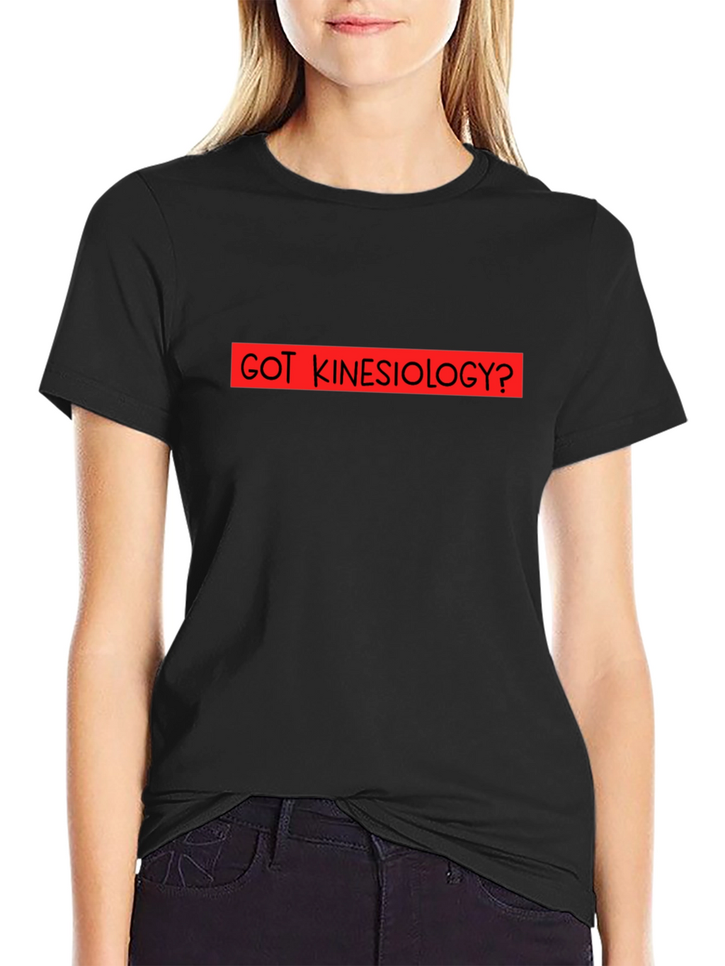 Got Kinesiology? Black Graphic T-Shirt