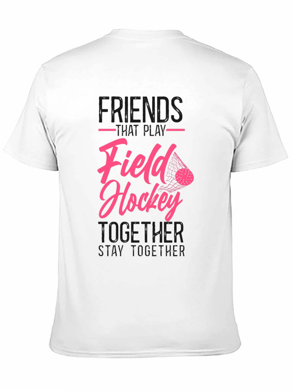 Field Hockey Friends T-Shirt