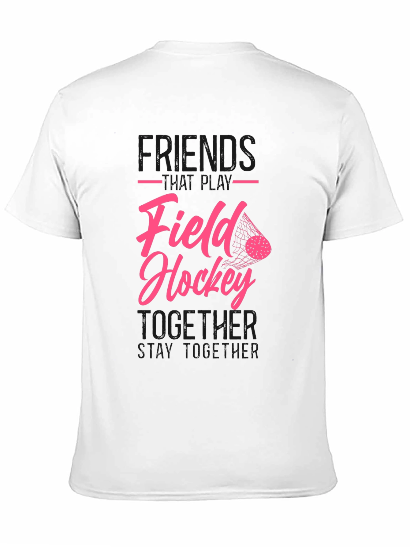 Field Hockey Friends T-Shirt