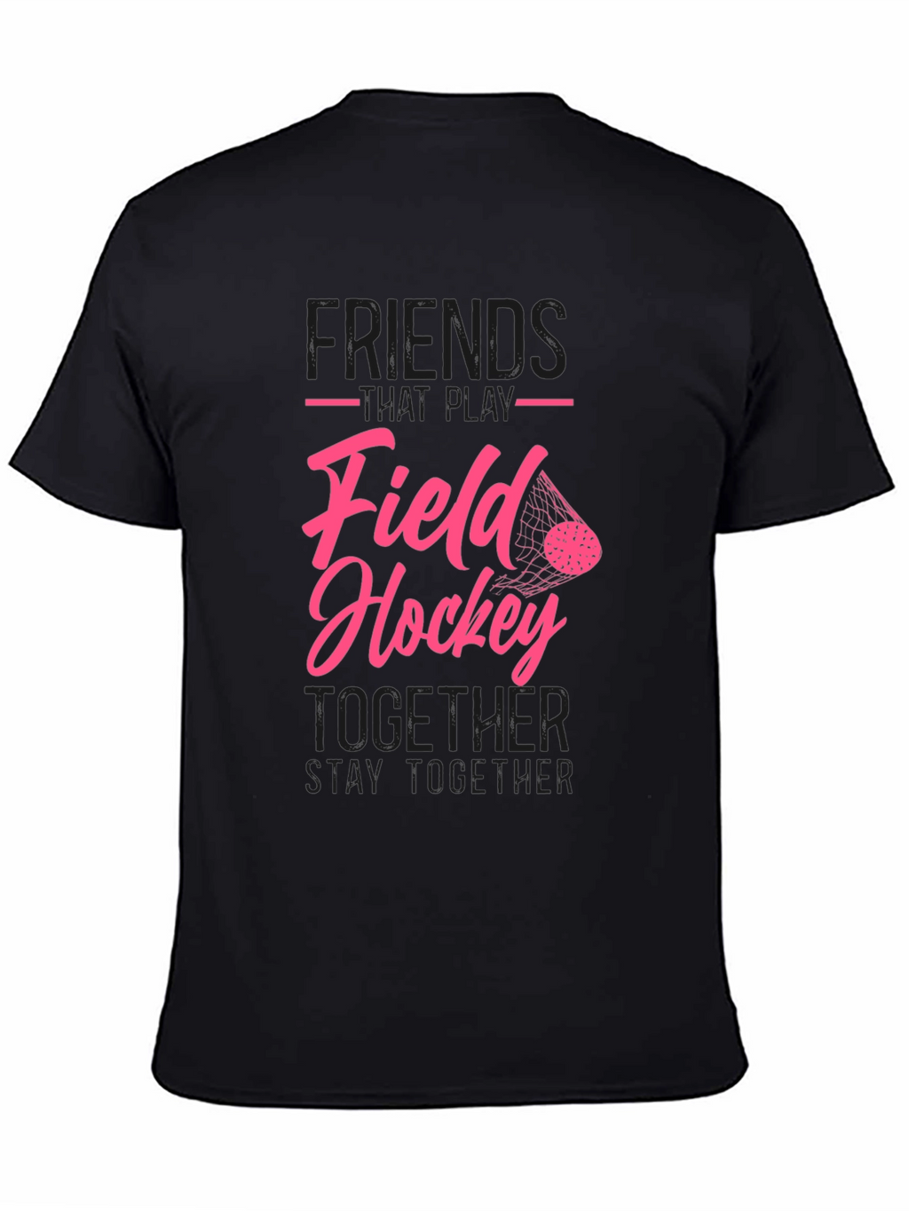 Field Hockey Friends T-Shirt