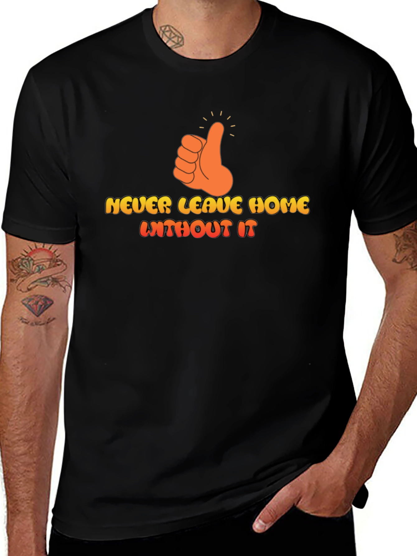 Never Leave Home Without It Graphic T-Shirt