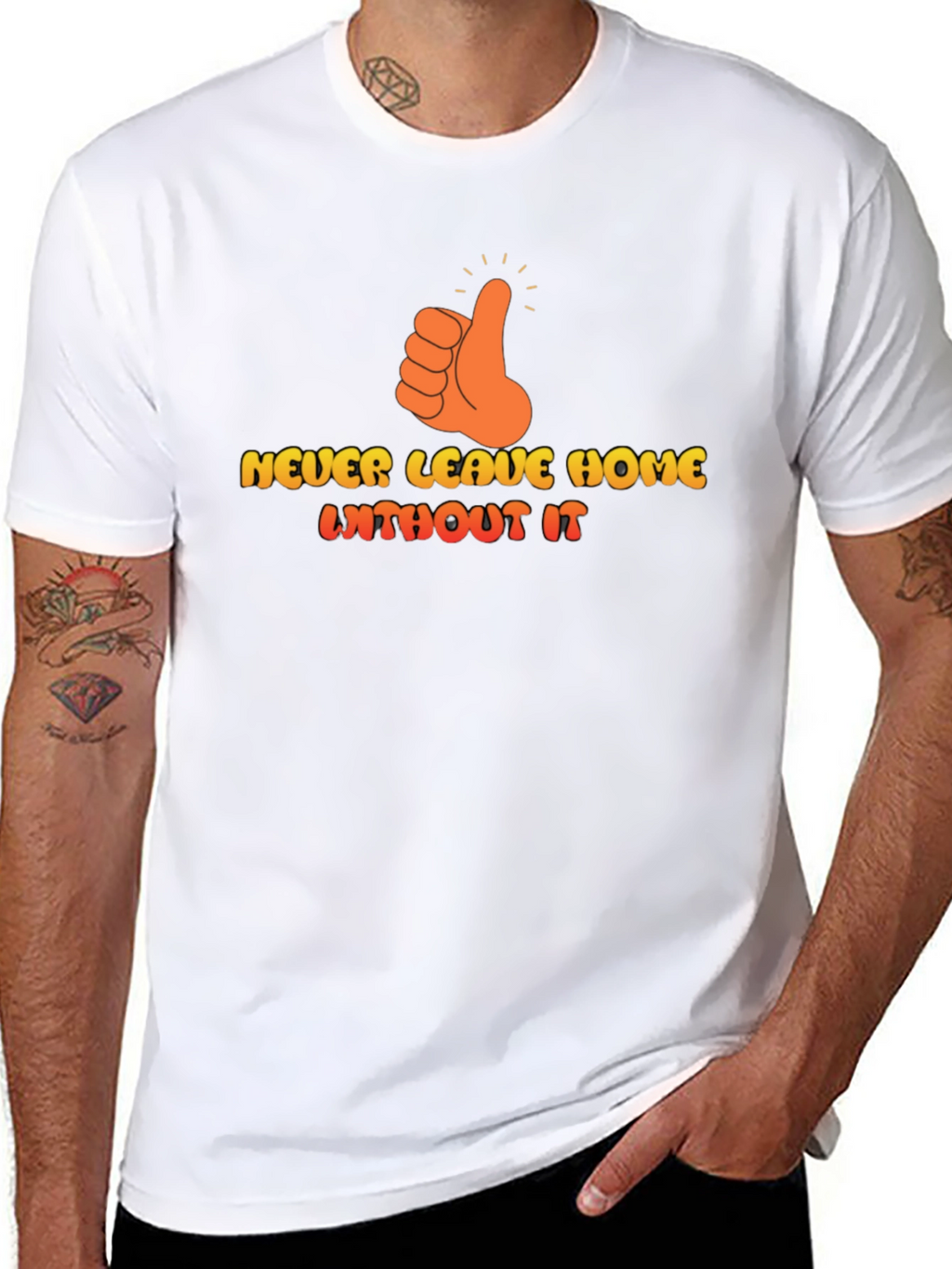 Never Leave Home Without It Graphic T-Shirt
