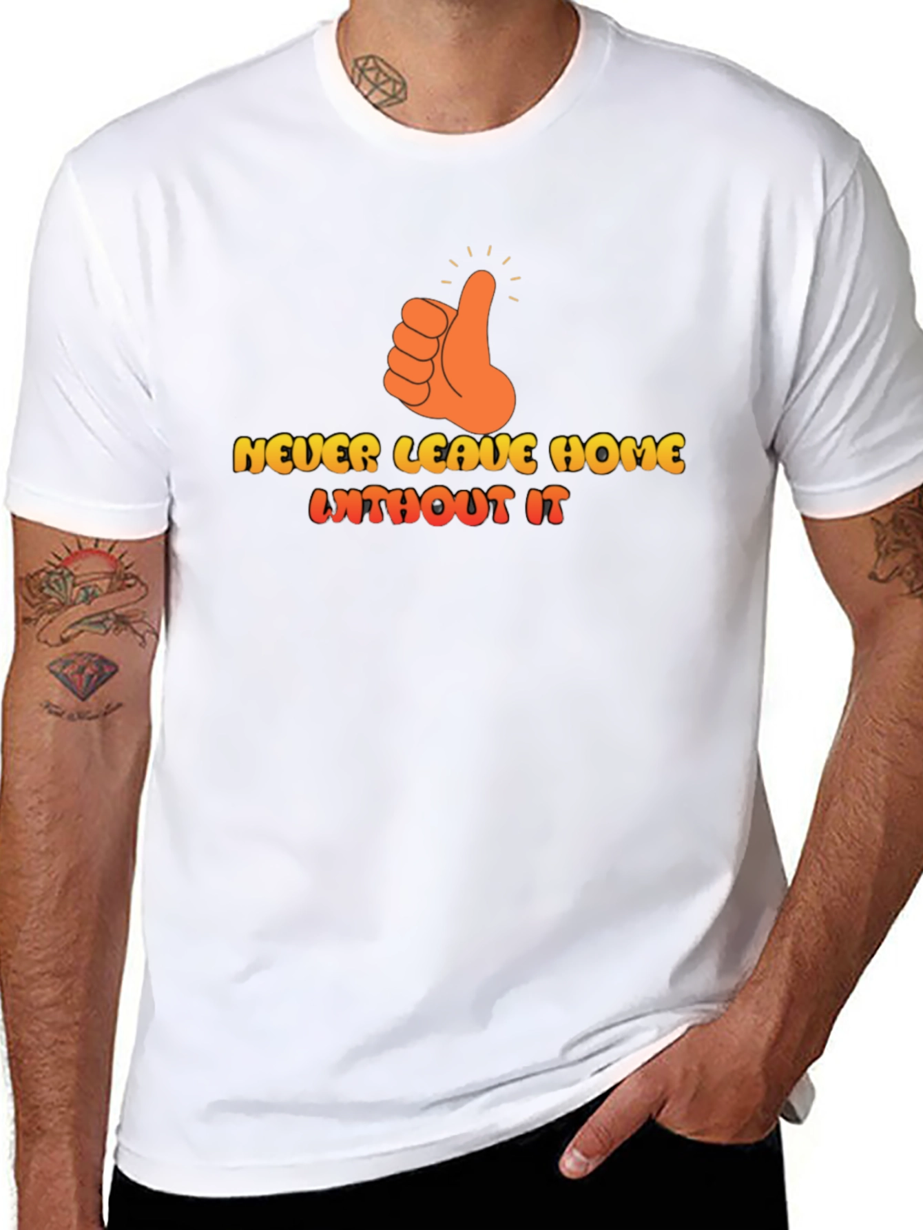 Never Leave Home Without It Graphic T-Shirt