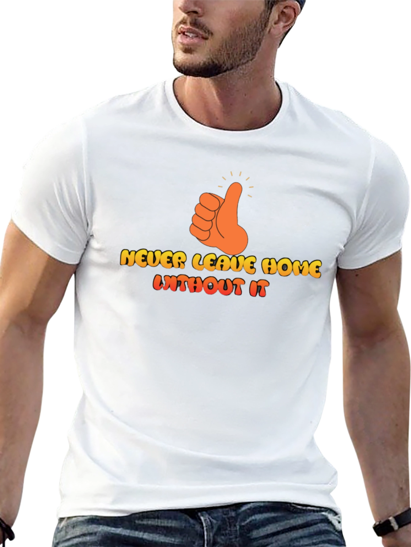 Never Leave Home Without It Graphic T-Shirt