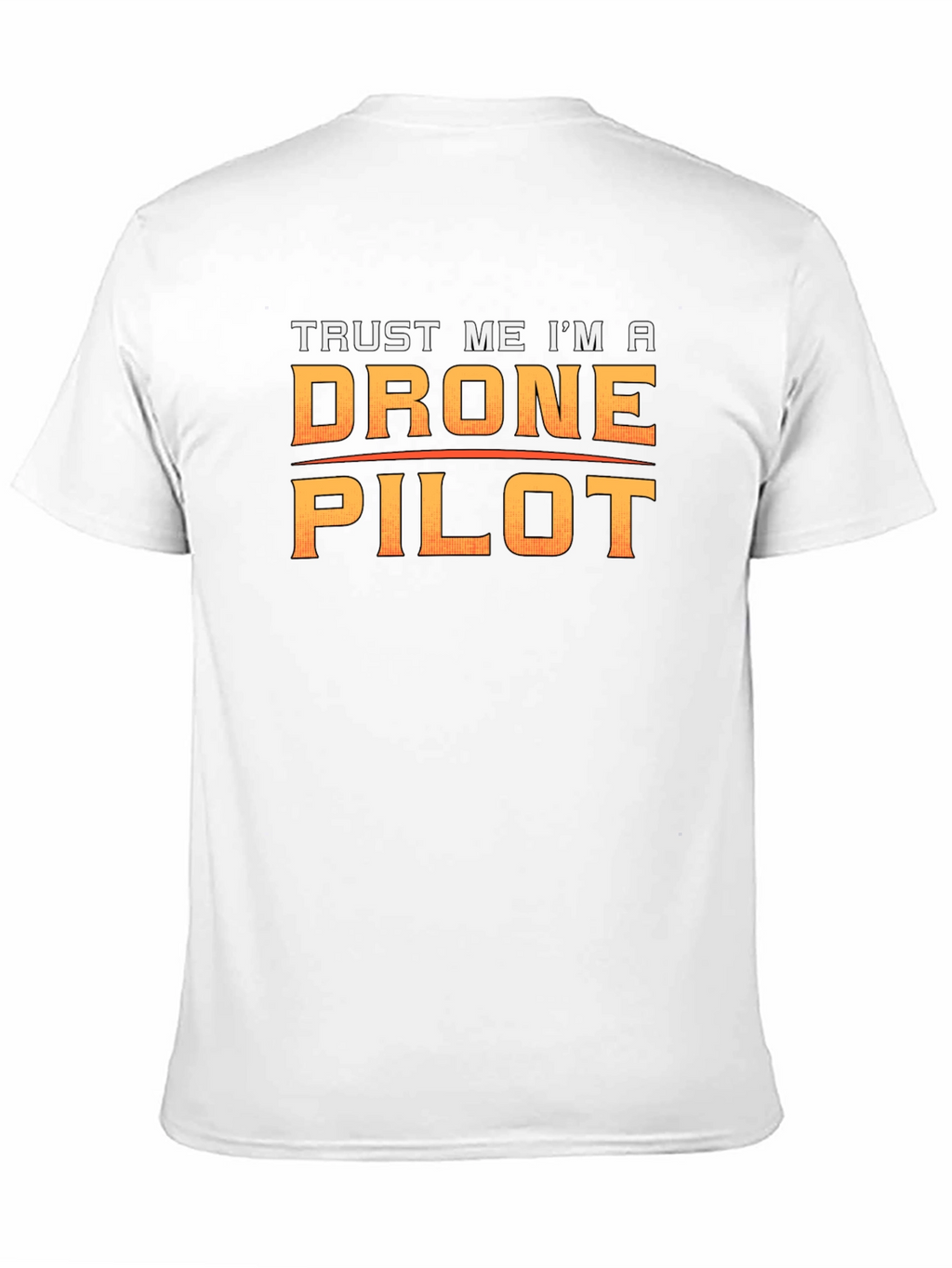 Trust Me Im A Drone Pilot Black T-Shirt