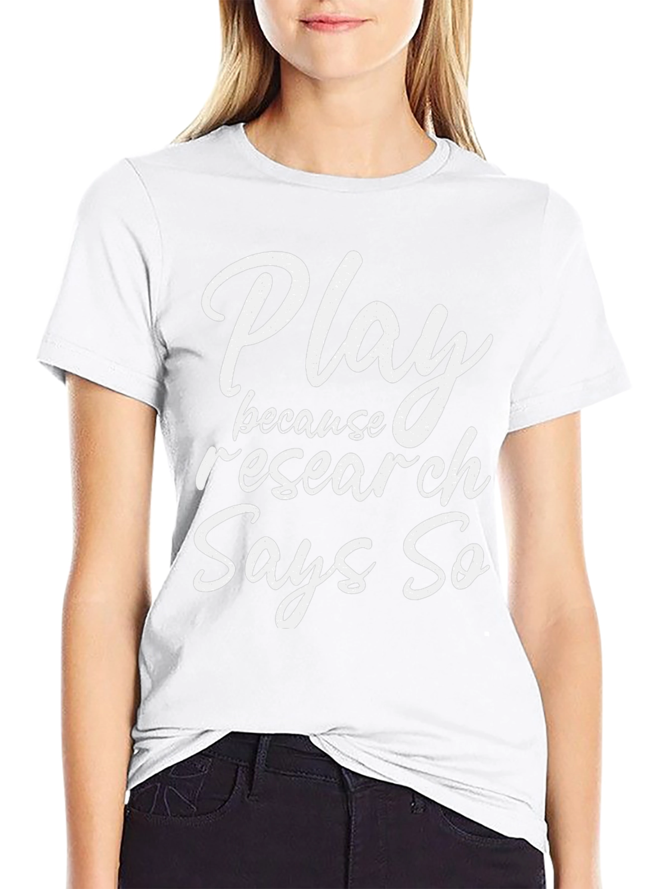Play Because Research Says So Graphic Tee