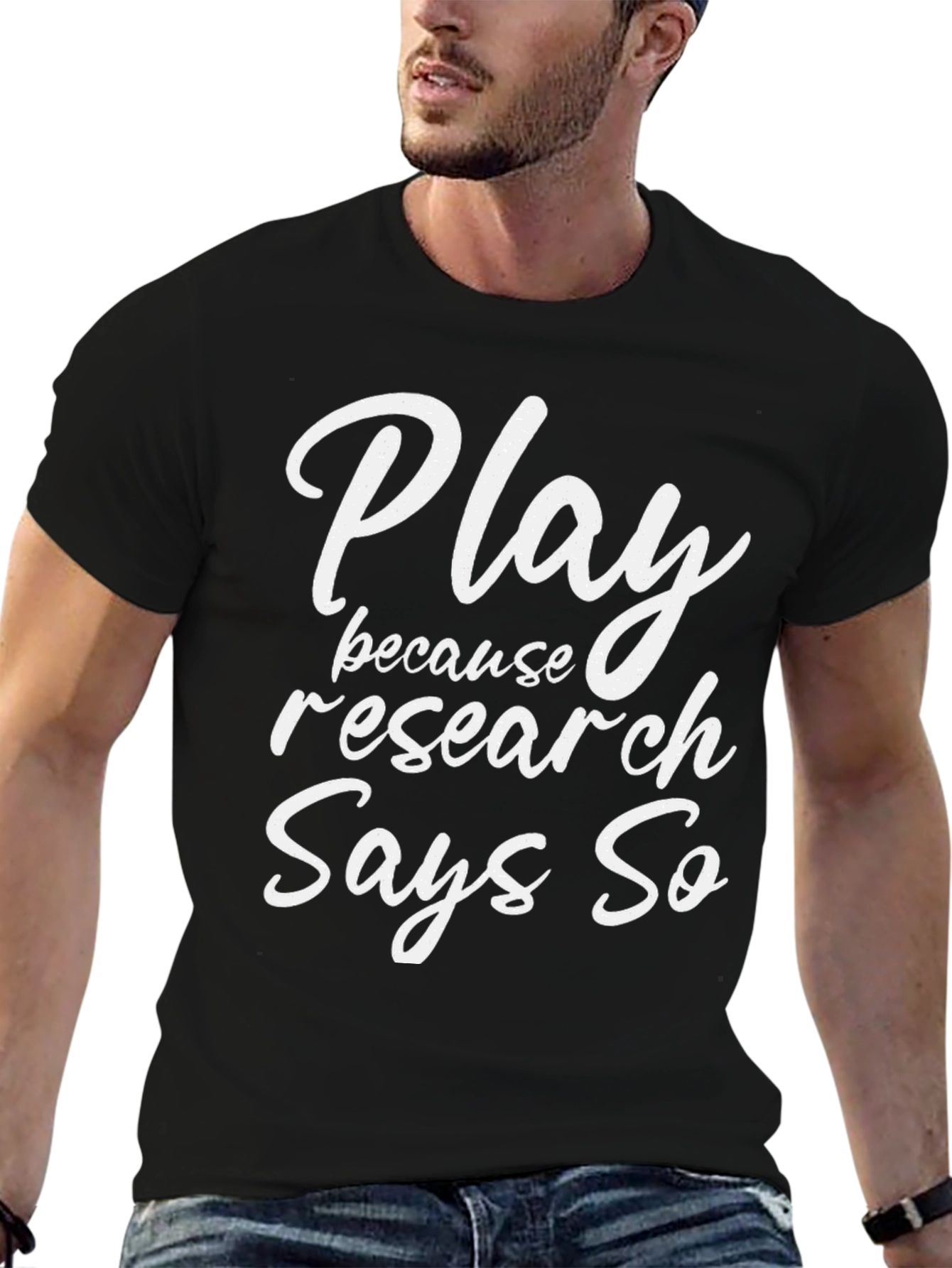 Play Because Research Says So Graphic Tee