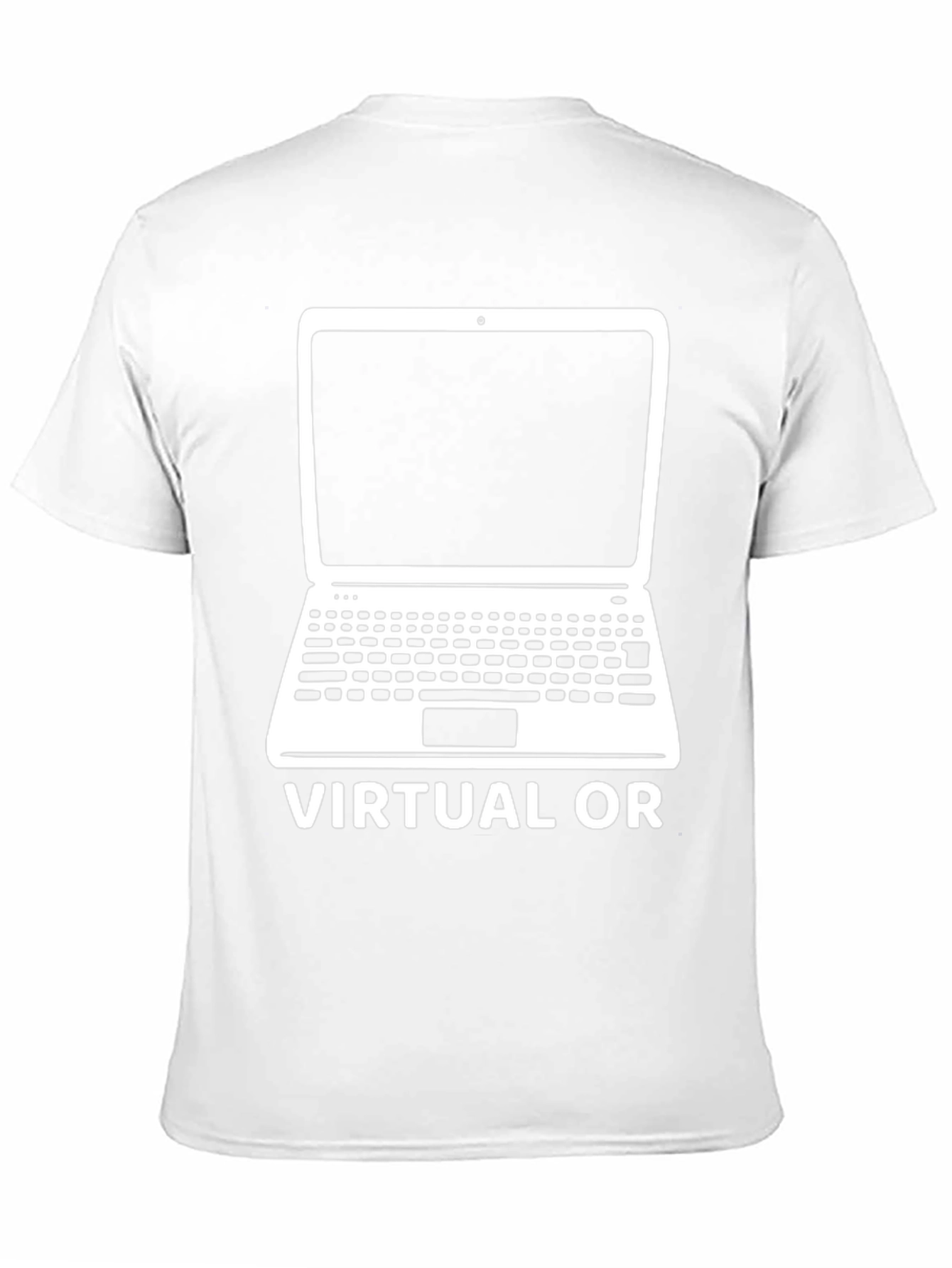 Virtual OR T-Shirt - Funny Techie Tee