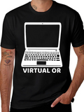 Virtual OR T-Shirt - Funny Techie Tee