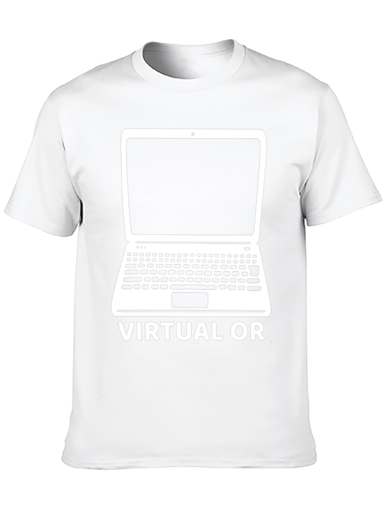 Virtual OR T-Shirt - Funny Techie Tee