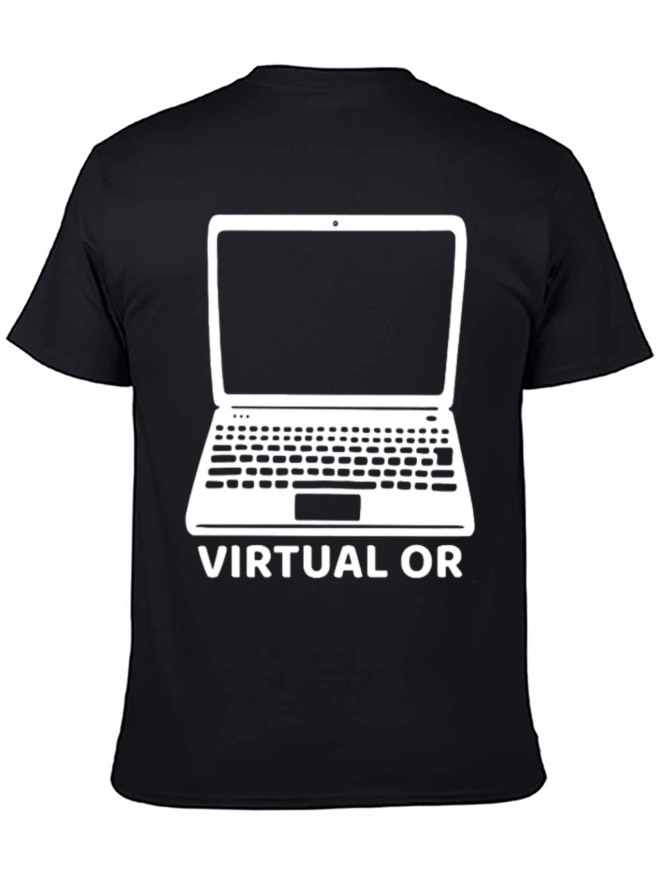 Virtual OR T-Shirt - Funny Techie Tee