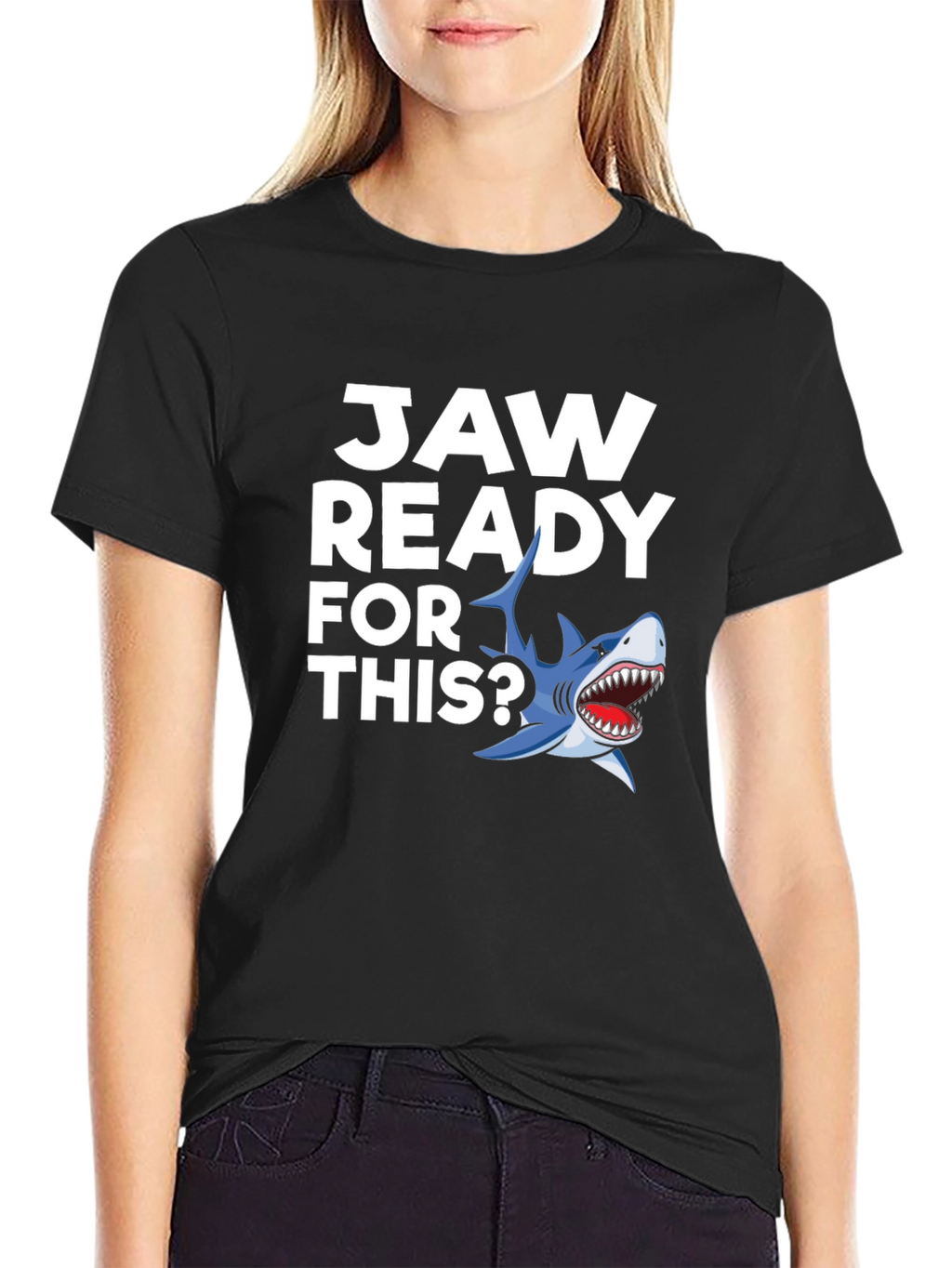 Jaw Ready For This? Graphic T-Shirt