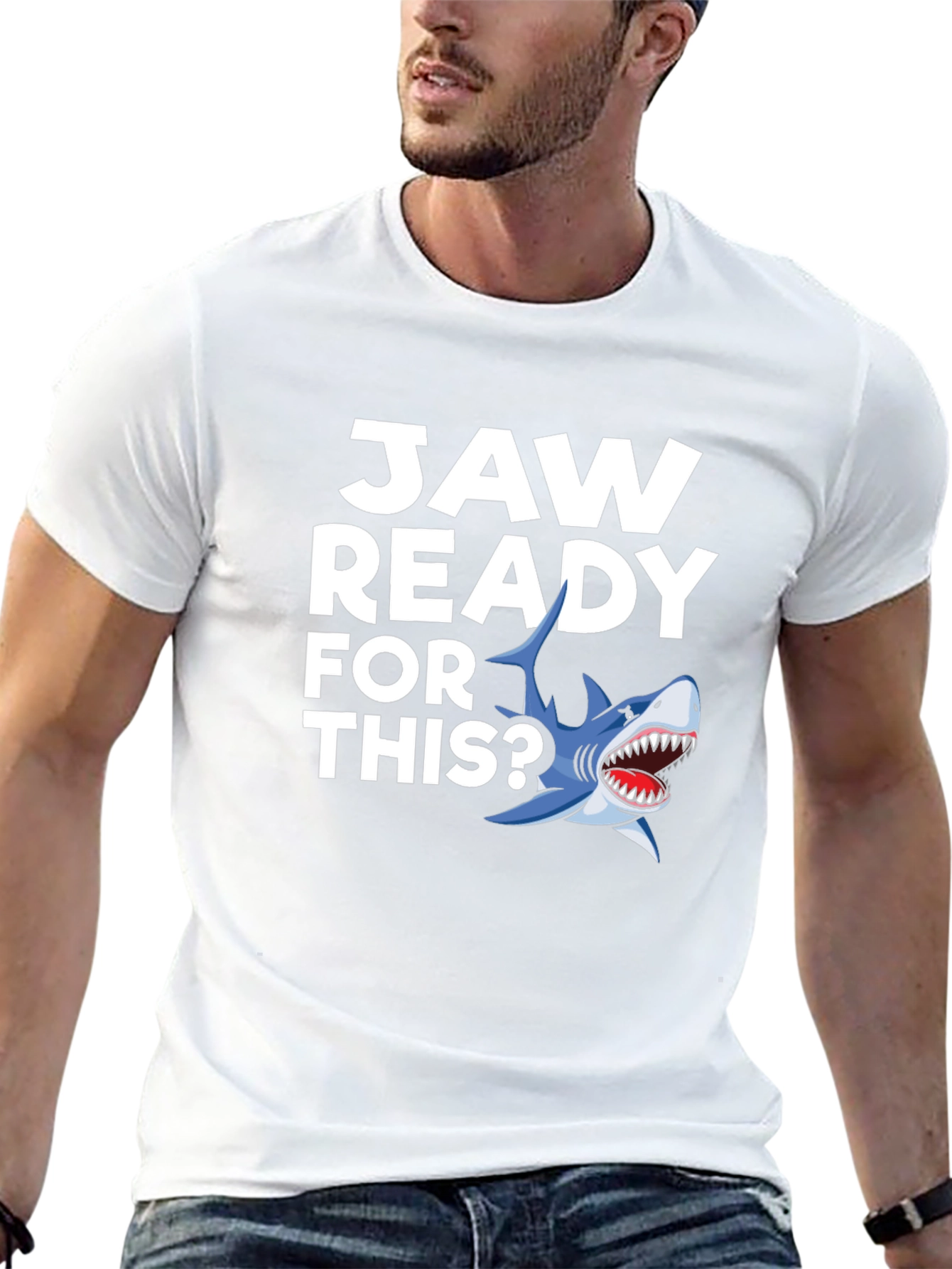 Jaw Ready For This? Graphic T-Shirt