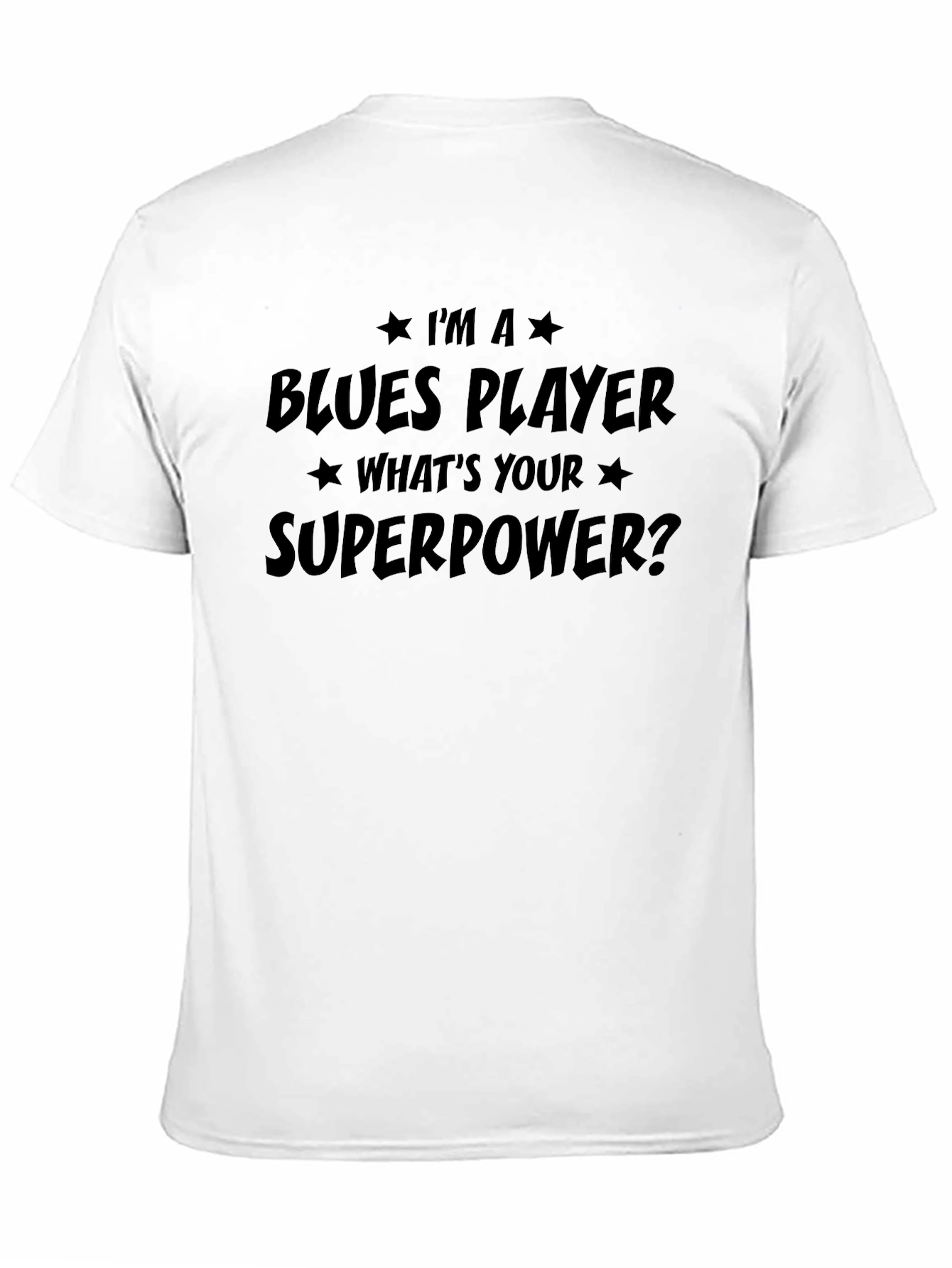 Blues Player Superpower T-Shirt - Musician Tee