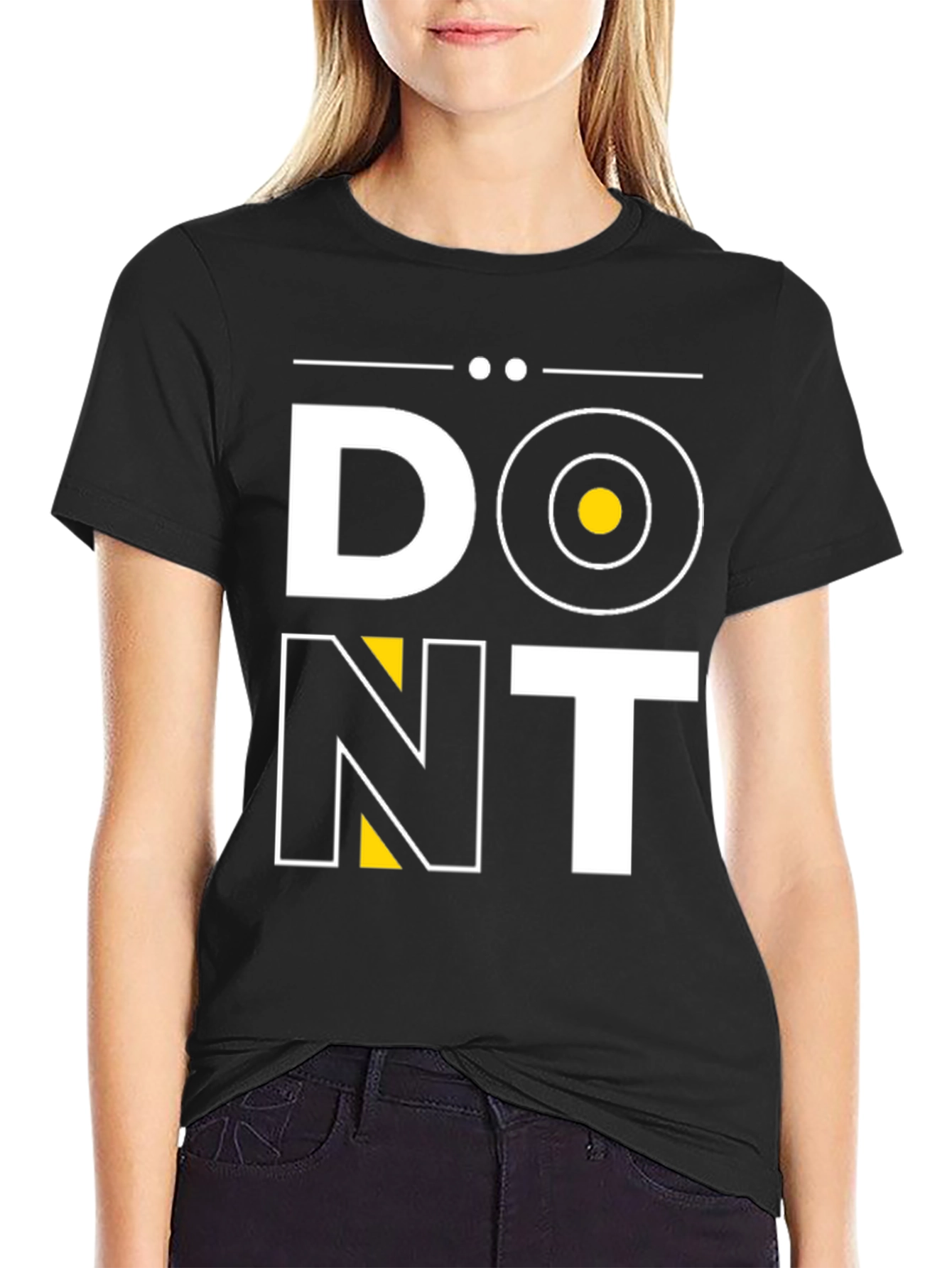 Dont T-Shirt: Modern Graphic Tee