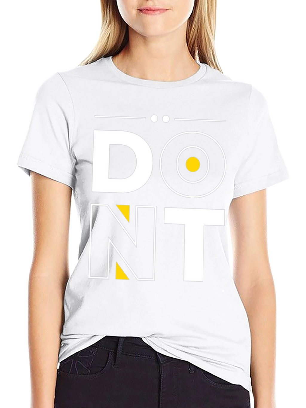 Dont T-Shirt: Modern Graphic Tee