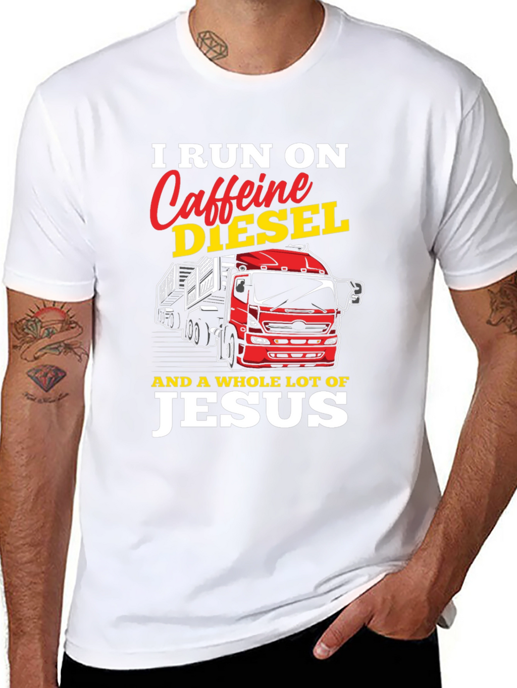 I Run on Caffeine Diesel and Jesus T-Shirt