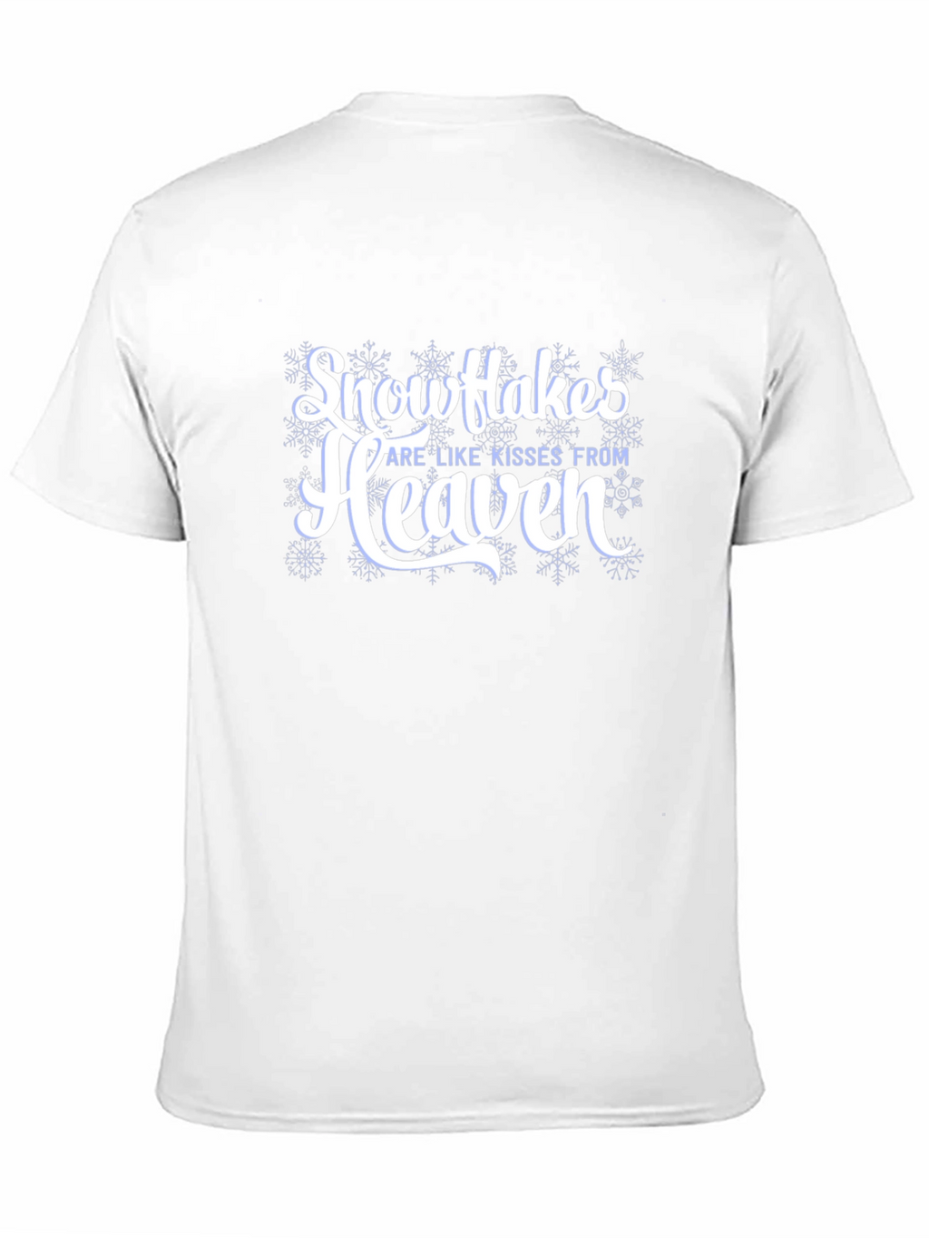 Snowflakes are Like Kisses From Heaven Black T-Shirt