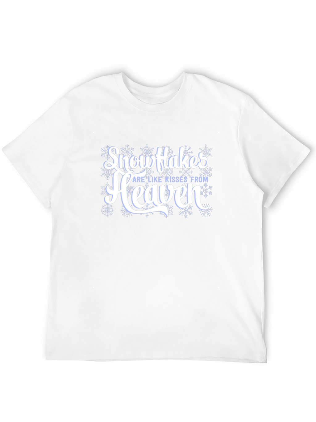 Snowflakes are Like Kisses From Heaven Black T-Shirt