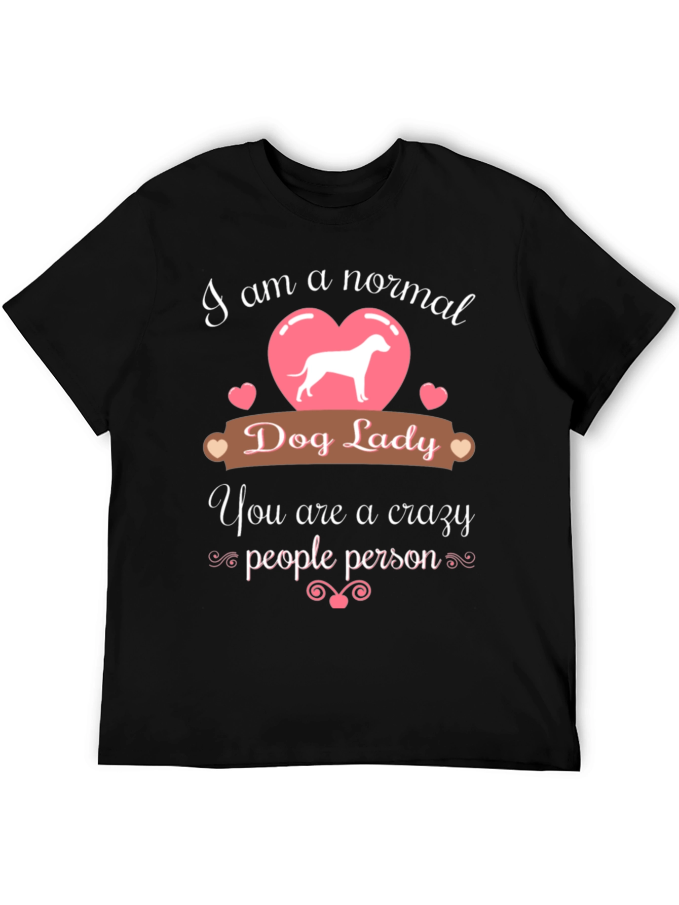 Funny Dog Lady T-Shirt - Crazy People Person Tee