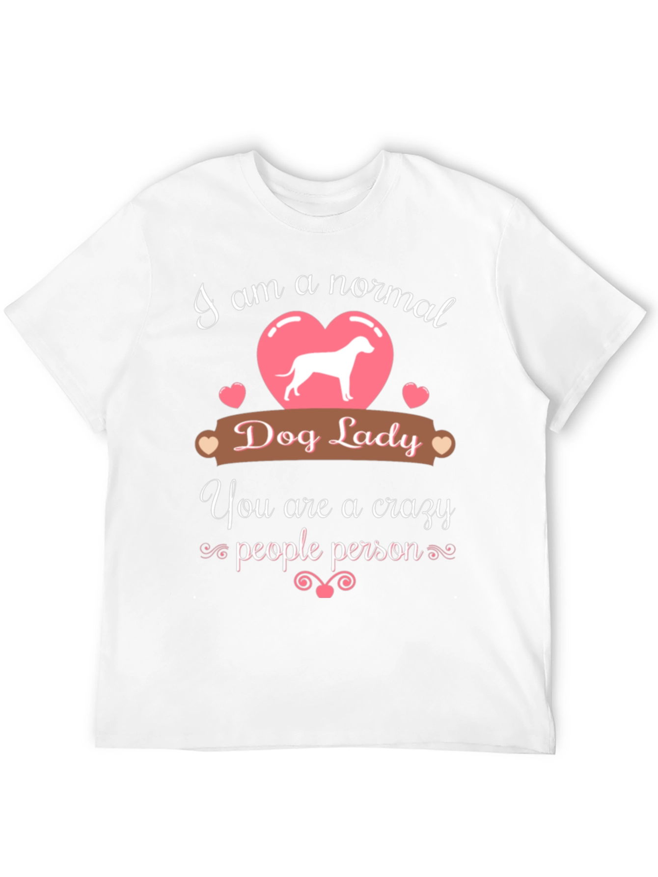 Funny Dog Lady T-Shirt - Crazy People Person Tee