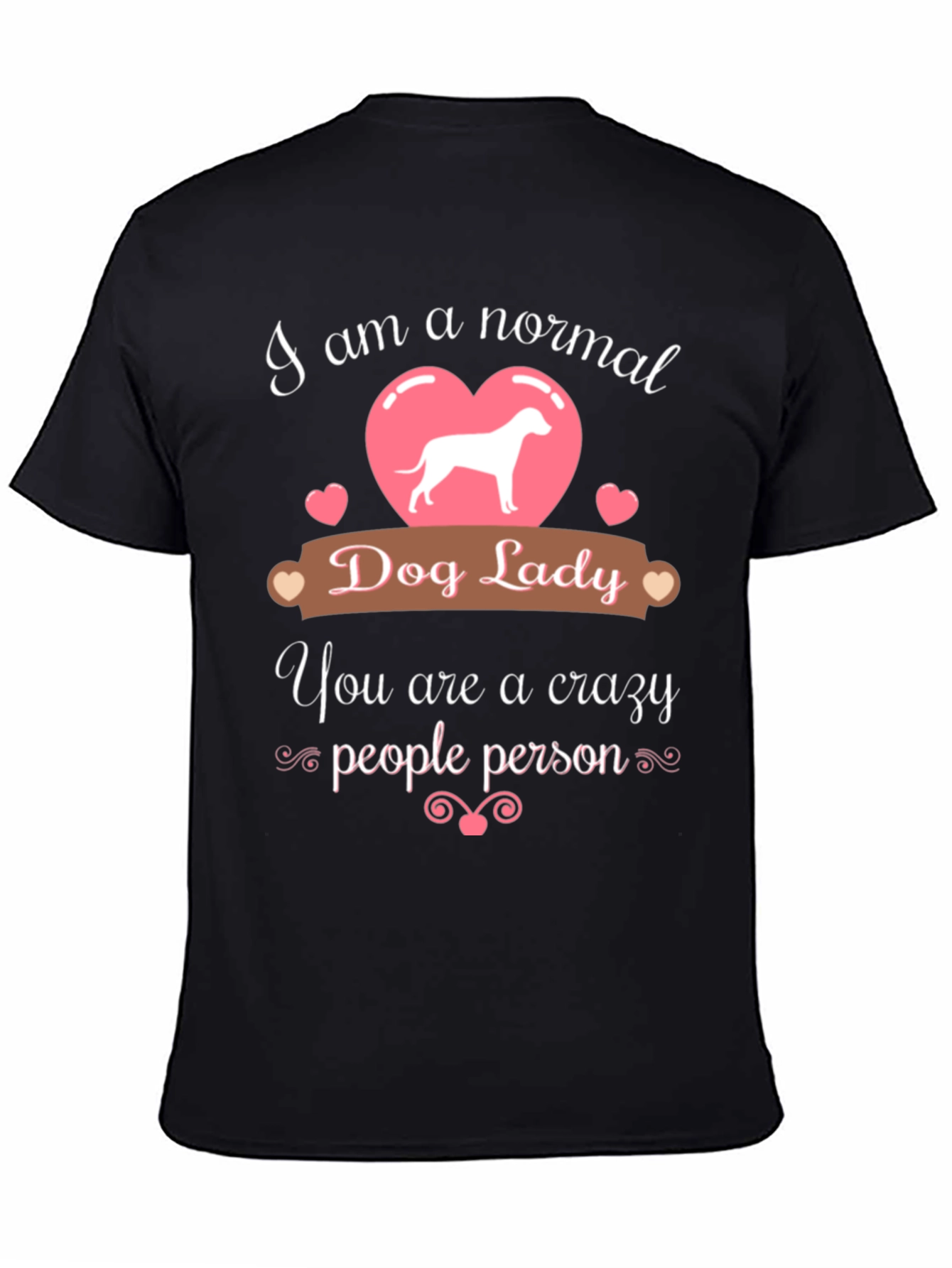 Funny Dog Lady T-Shirt - Crazy People Person Tee