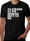 Strong Woman T-Shirt - Empowering Graphic Tee