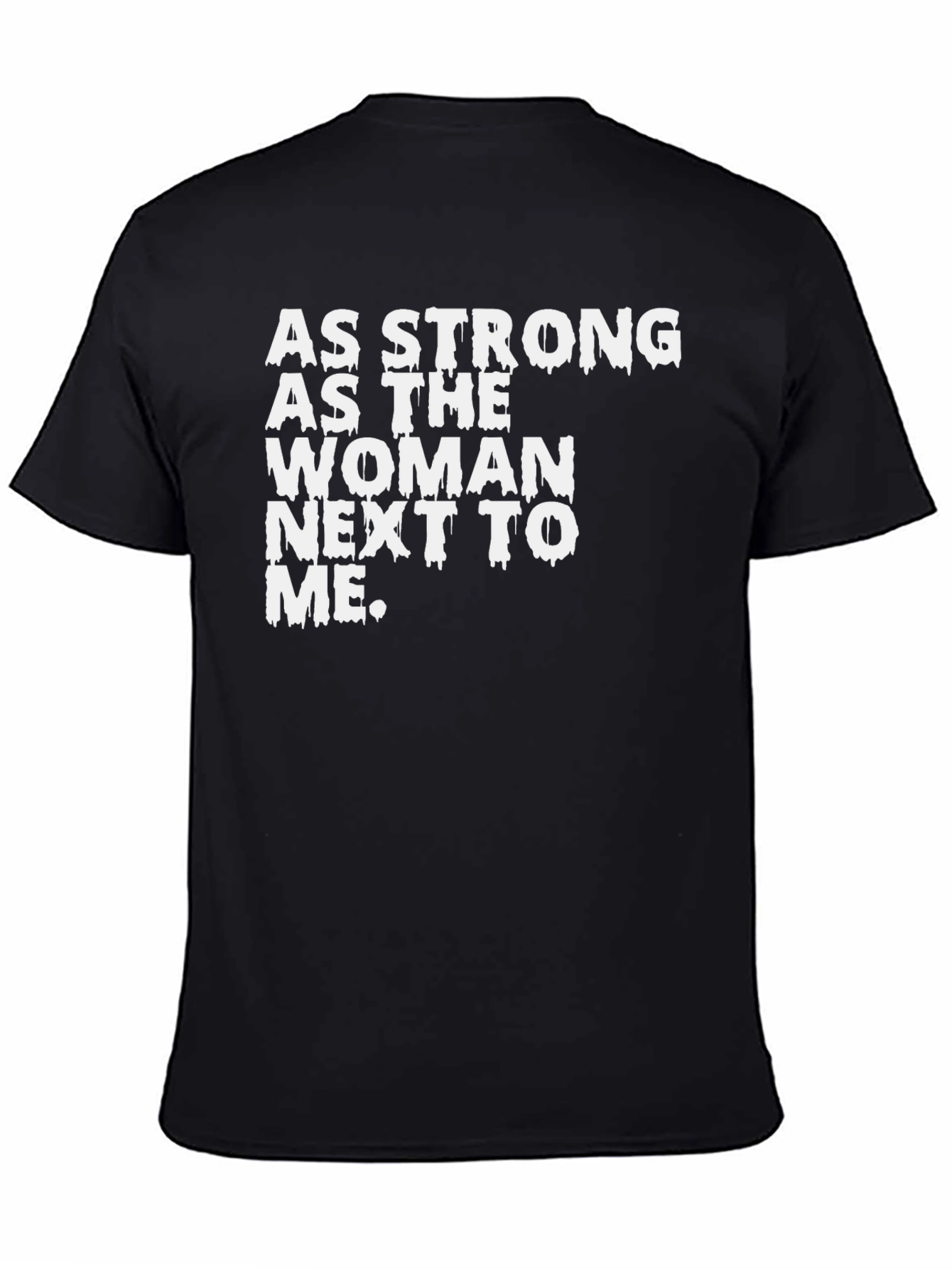 Strong Woman T-Shirt - Empowering Graphic Tee
