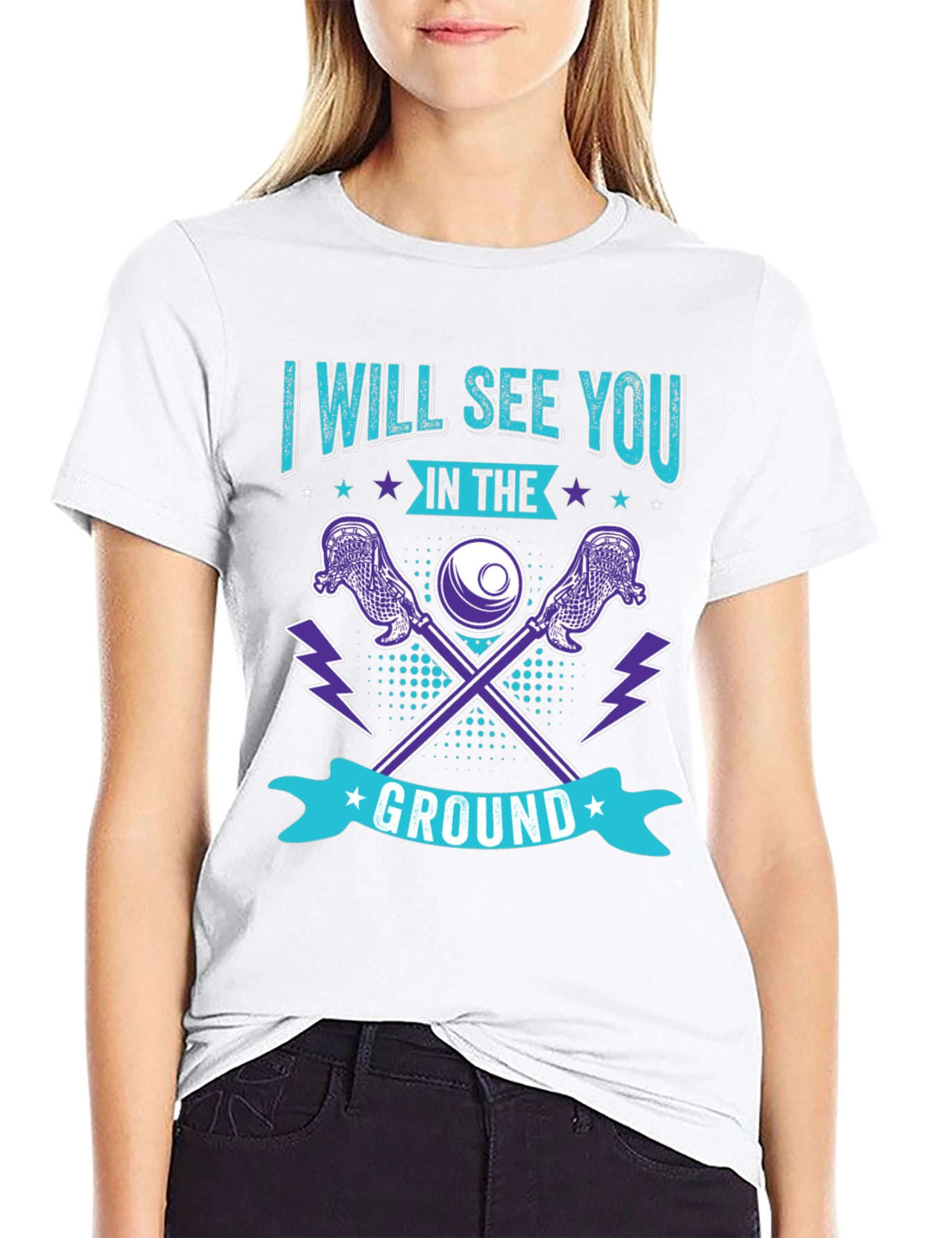 Lacrosse T-Shirt: I Will See You in the Ground