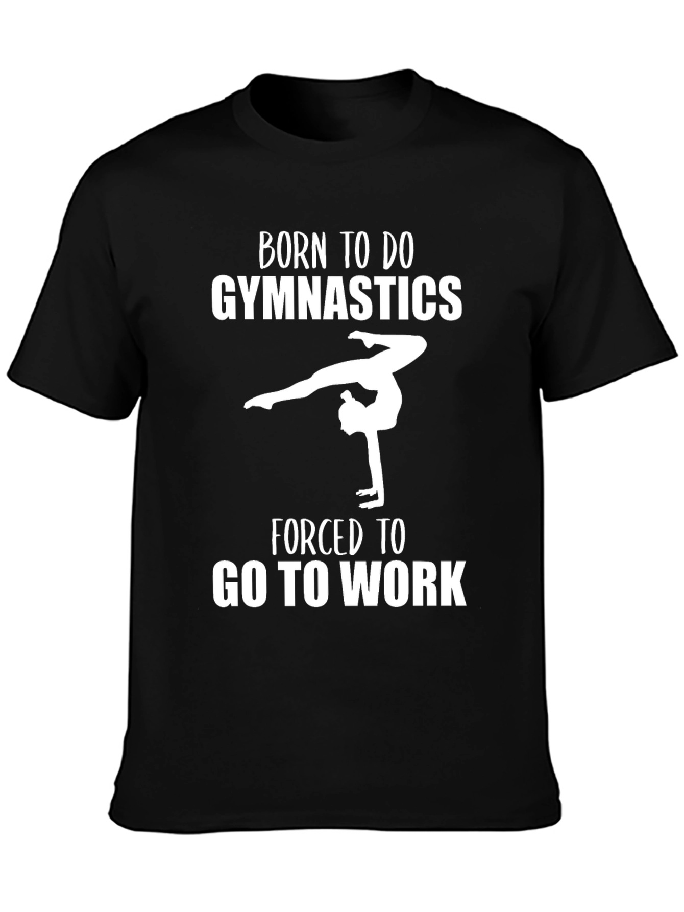 Born To Do Gymnastics T-Shirt