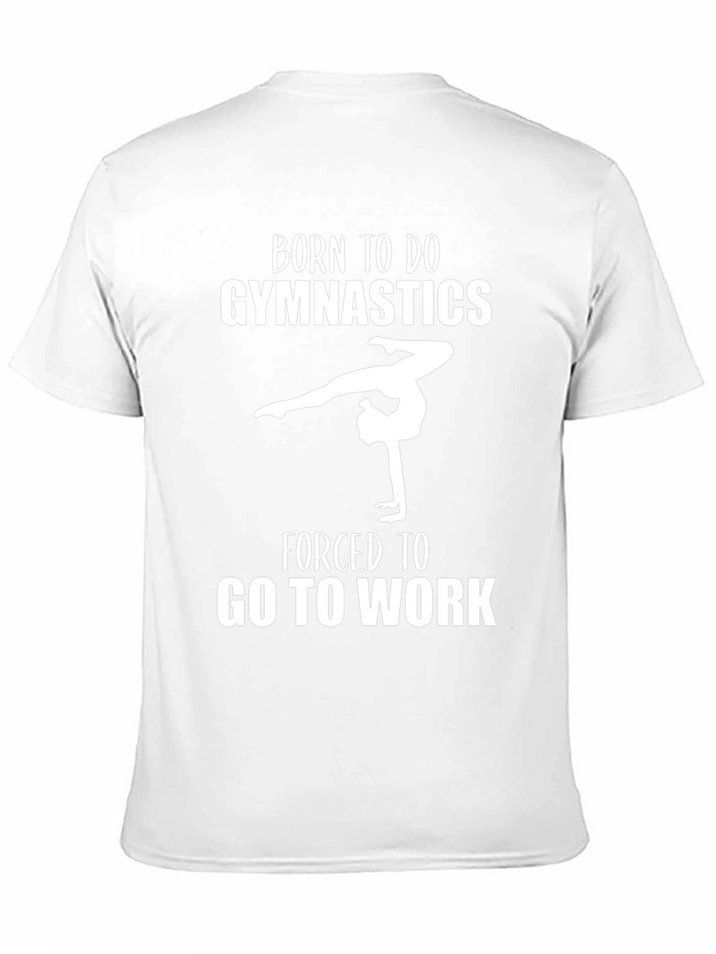Born To Do Gymnastics T-Shirt