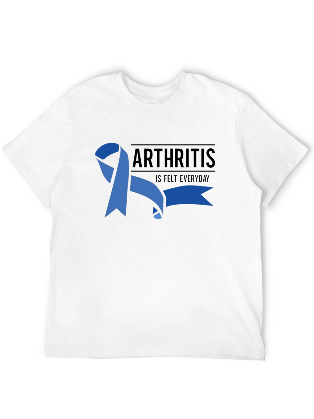 Arthritis Awareness T-Shirt - Is Felt Everyday Tee