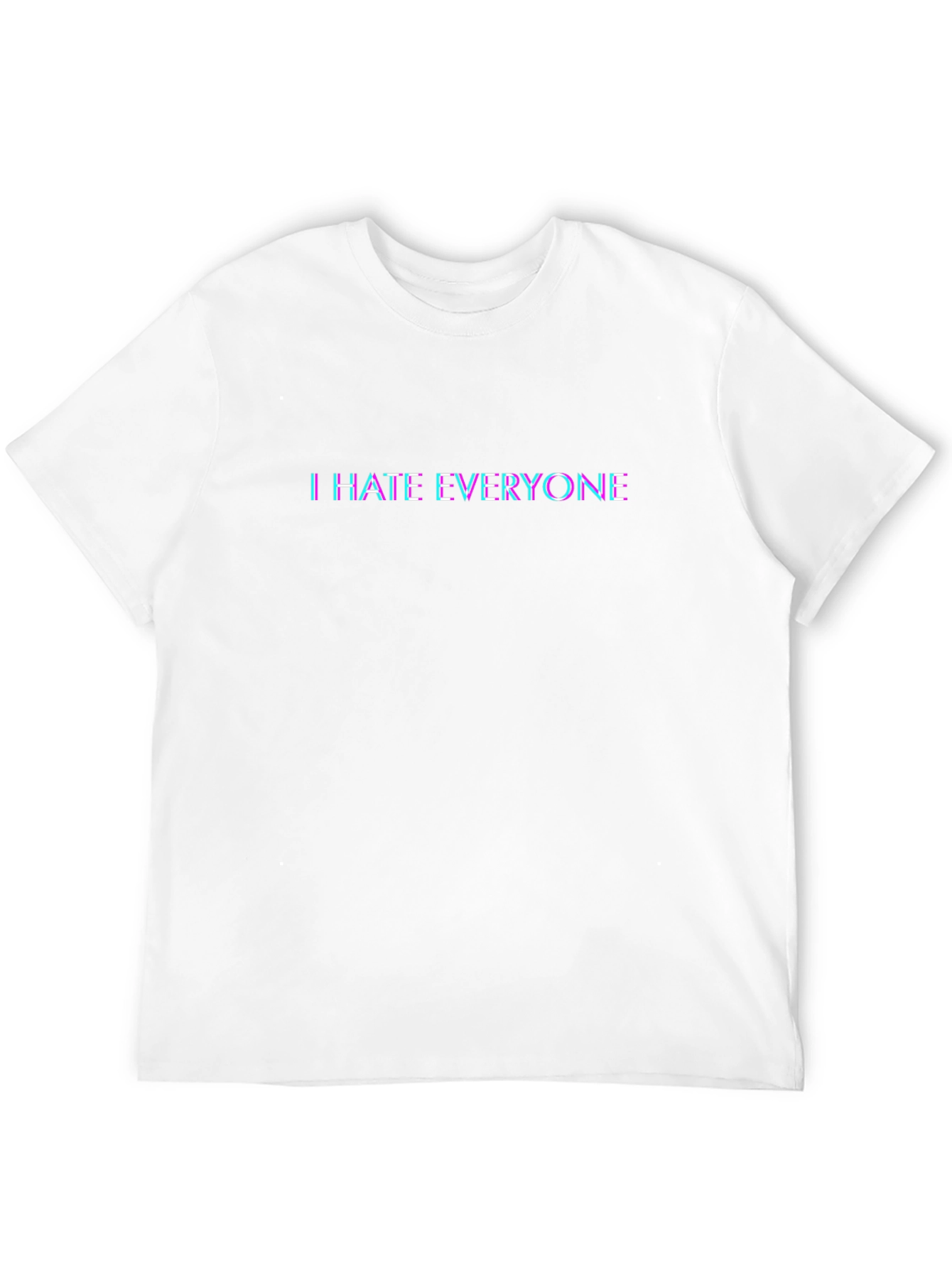 I Hate Everyone Black T-Shirt