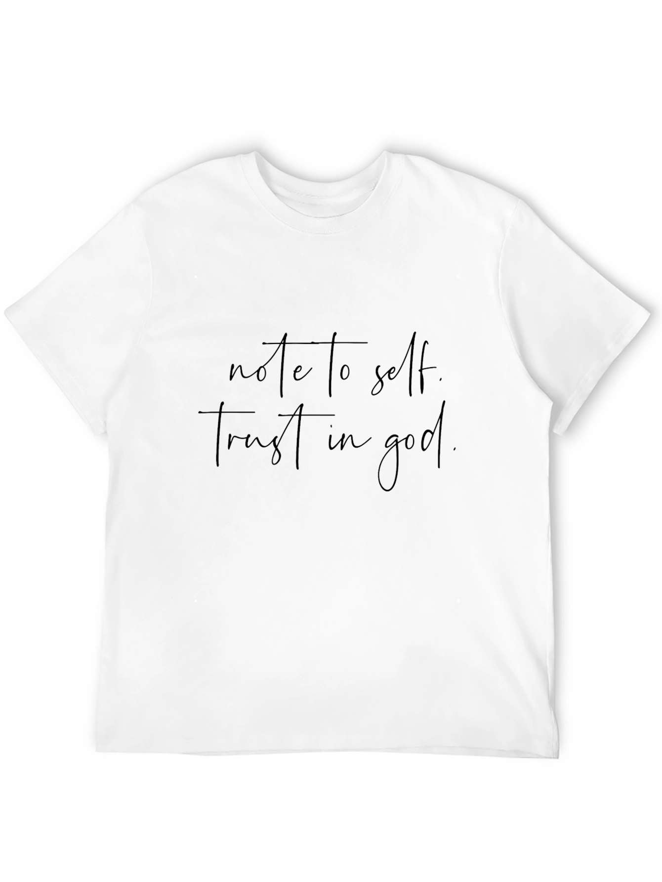 Note to Self Trust in God Black T-Shirt