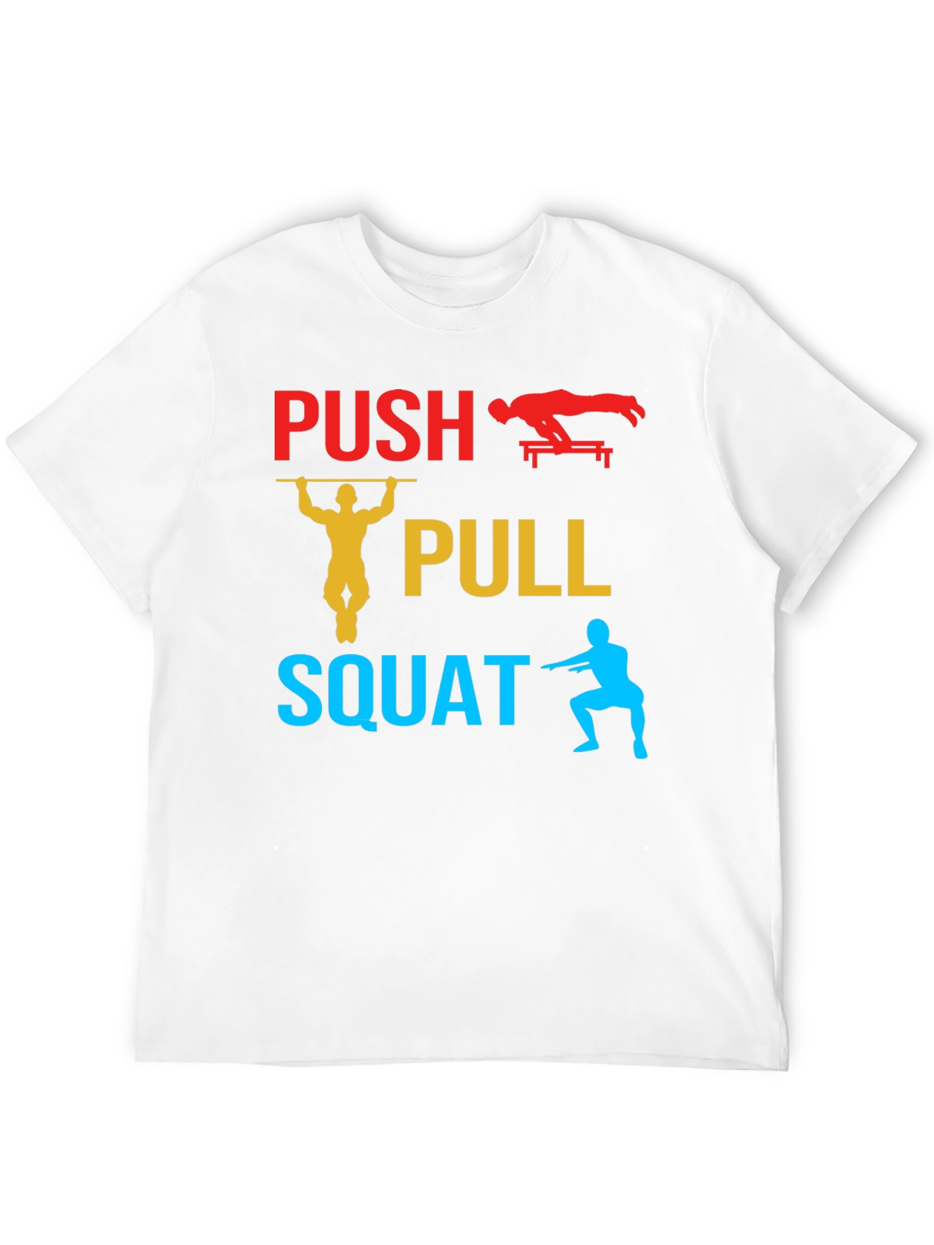 Push Pull Squat Graphic T-Shirt