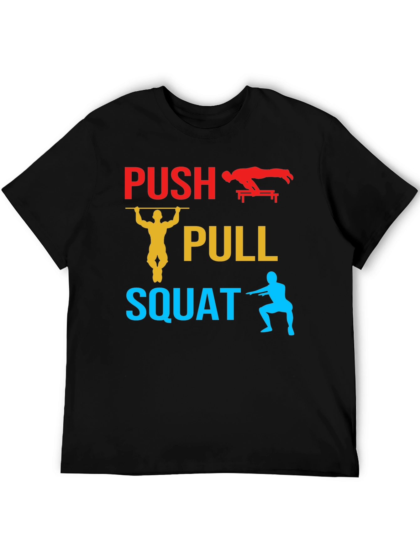 Push Pull Squat Graphic T-Shirt