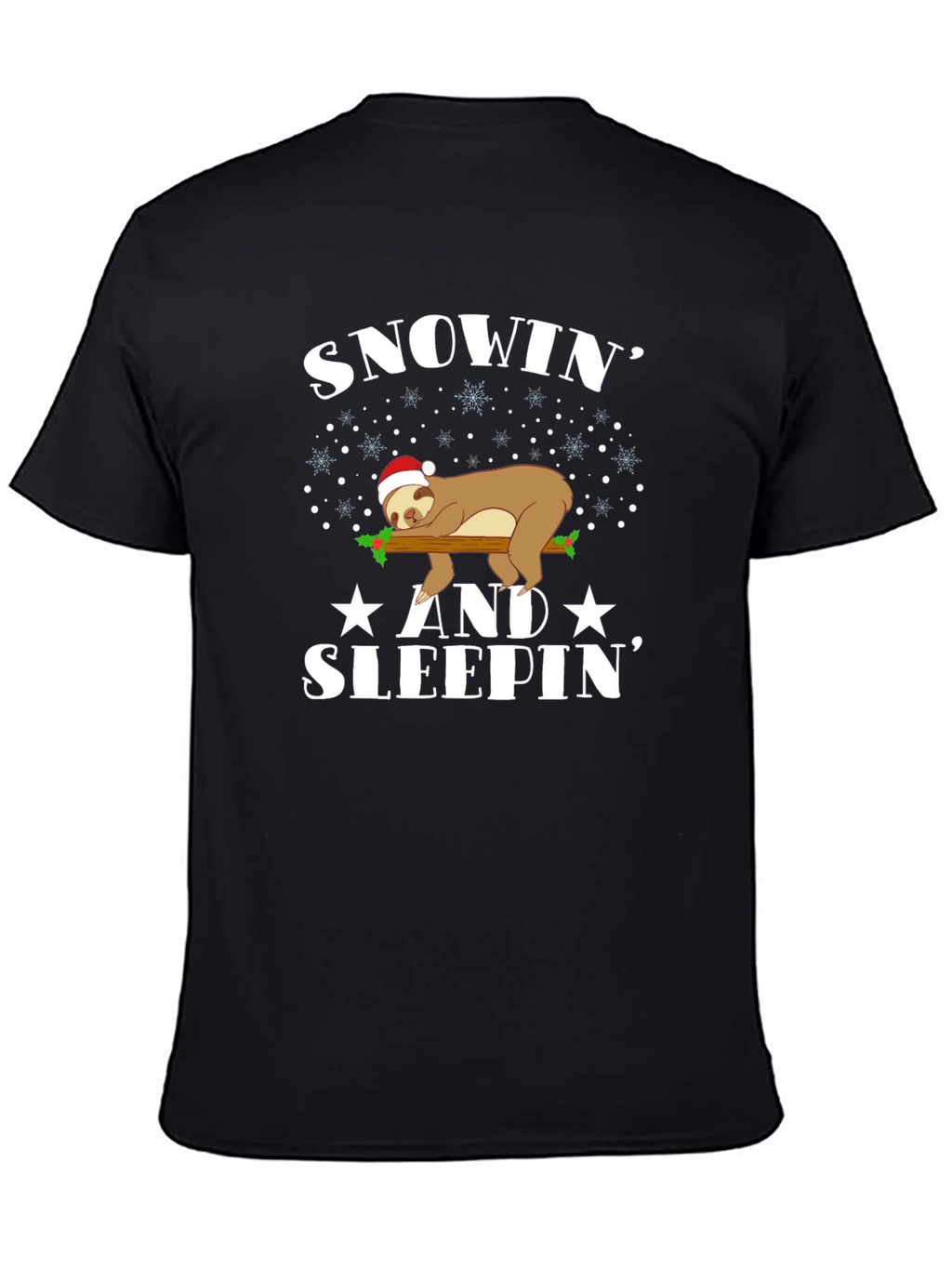 Snowin and Sleepin Sloth Christmas Tee