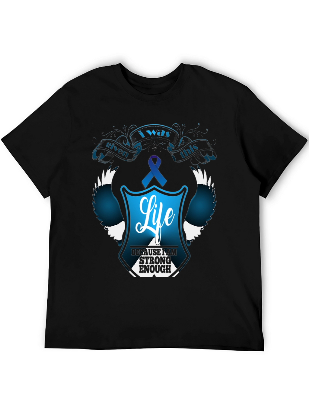 I Was Given This Life T-Shirt - Teal Ribbon