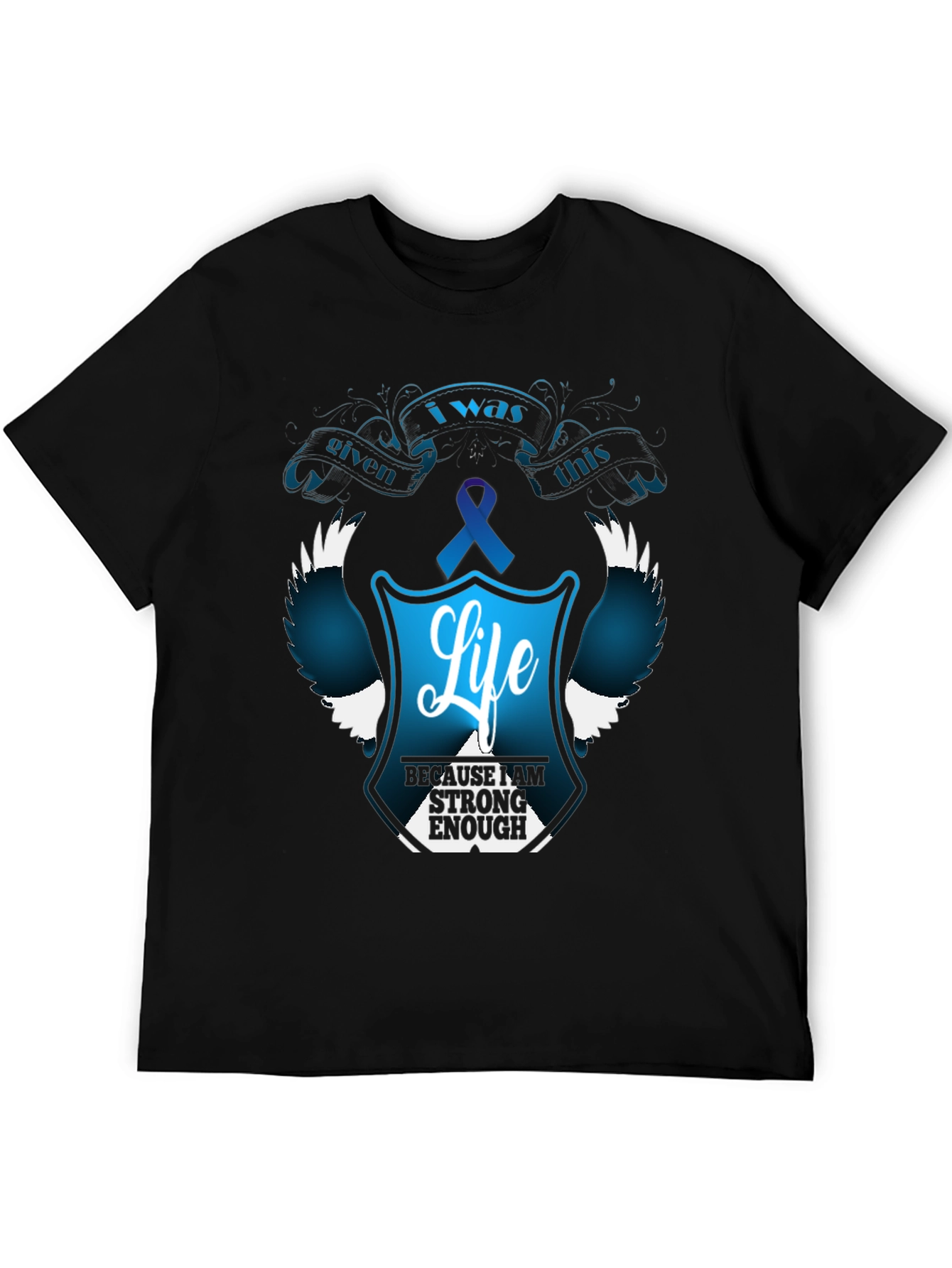 I Was Given This Life T-Shirt - Teal Ribbon